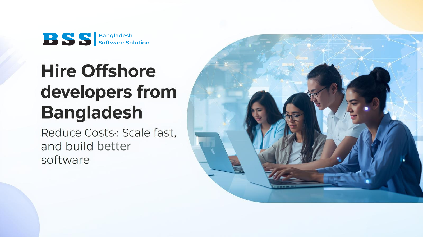 Hire offshore software developers from Bangladesh – Reduce costs, scale fast, and build better software with Bangladesh Software Solution
